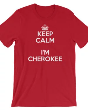 Keep Calm - Cherokee Short-Sleeve Unisex T-Shirt